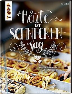 Heute ist Schneckentag: Köstliche Schnecken backen - am besten jeden Tag