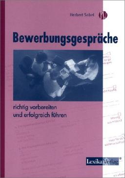 Bewerbungsgespräche richtig vorbereiten und erfolgreich führen