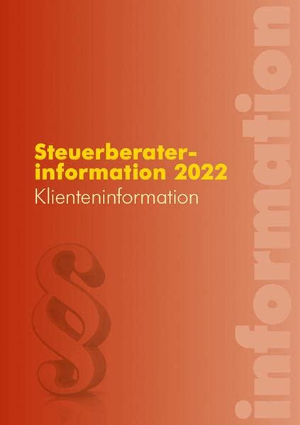 Steuerberaterinformation 2022: Klienteninformation