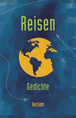 Reisen: Gedichte (Reclams Universal-Bibliothek)