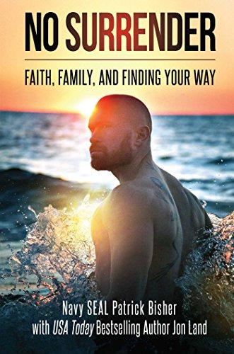 No Surrender: Faith, Family, and Finding Your Way