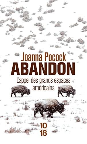 Abandon : l'appel des grands espaces américains