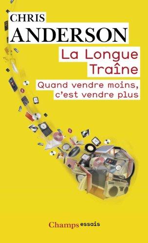 La longue traîne : quand vendre moins, c'est vendre plus