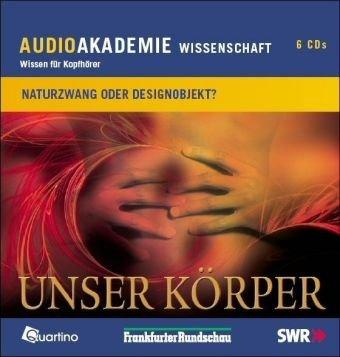 Unser Körper: Naturzwang oder Designobjekt? AudioAkademie. Wissen für Kopfhörer