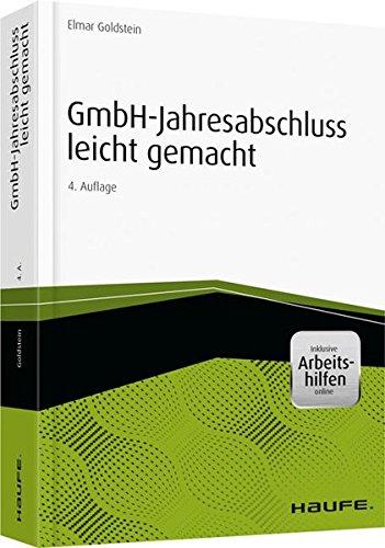 GmbH-Jahresabschluss leicht gemacht - inkl. Arbeitshilfen online (Haufe Praxisratgeber)