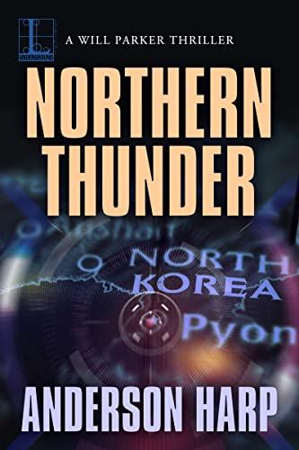 Northern Thunder (A Will Parker Thriller, Band 1)