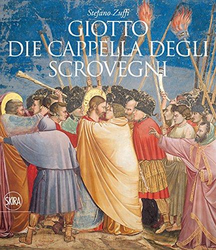 Giotto. Die Cappella degli Scrovegni