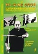 VC-Ving Chun. Klassische chinesische Waffen