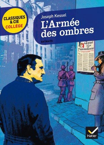 L'armée des ombres : extraits choisis