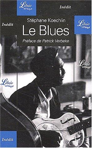 Le blues (Librio Musique)