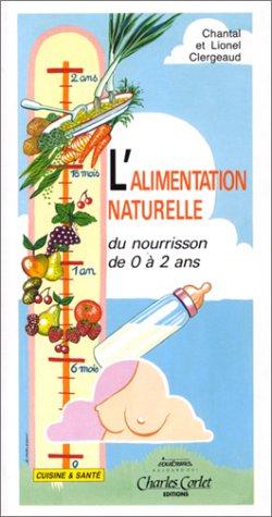 Alimentation naturelle du nourrisson de 0 à 2 ans