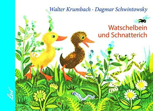 Watschelbein und Schnatterich