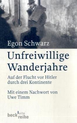 Unfreiwillige Wanderjahre: Auf der Flucht vor Hitler durch drei Kontinente