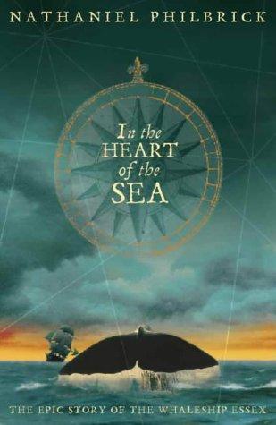 In the Heart of the Sea: The Epic True Story That Inspired "Moby Dick"