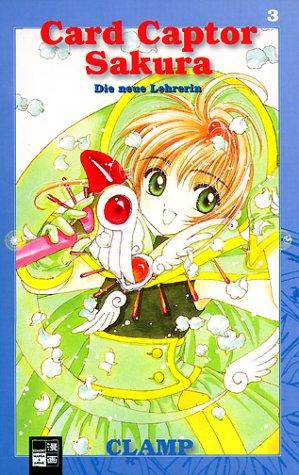 Card Captor Sakura, Bd. 3, Die neue Lehrerin