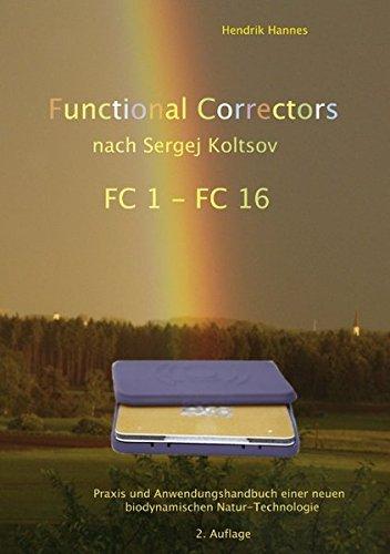 Functional Correctors n. Sergej Koltsov: Basis- und Arbeitshandbuch mit FC Platten 1 - 16