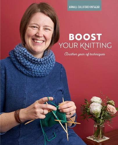 Boost Your Knitting: Another Year of Techniques