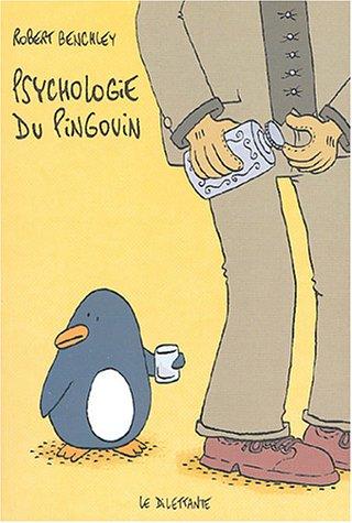 Psychologie du pingouin : et autres considérations scientifiques