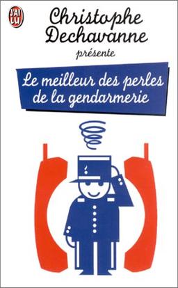 Le meilleur des perles de la gendarmerie : les appels téléphoniques les plus fous réceptionnés par les centres opérationnels des groupements de gendarmerie