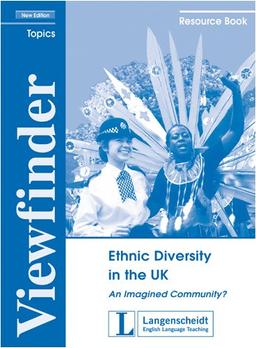 Viewfinder Topics. Ethnic Diversity in the UK. Resource Book: An Imagined Community?