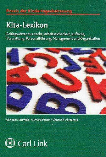 Broschüre Kita-Lexikon: Schlagwörter aus Recht, Arbeitssicherheit, Aufsicht, Verwaltung, Personalführung, Management und Organisation