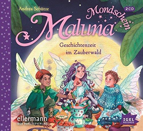 Maluna Mondschein. Geschichtenzeit im Zauberwald