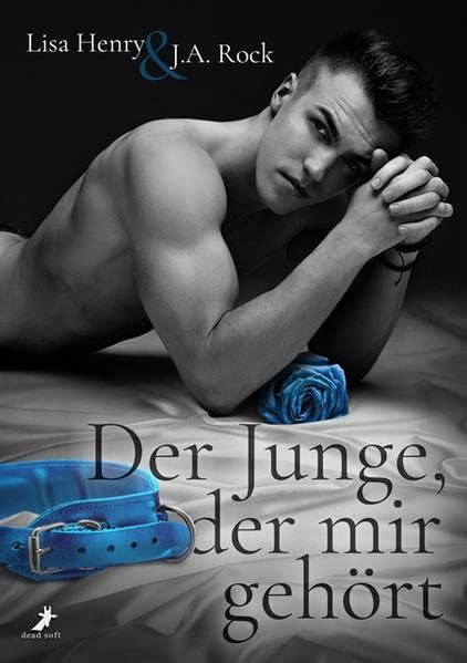 Der Junge, der mir gehört: Ein guter Junge Band 2