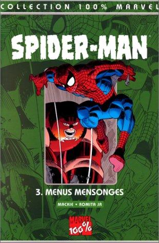 Spider-Man. Vol. 3. Menus mensonges