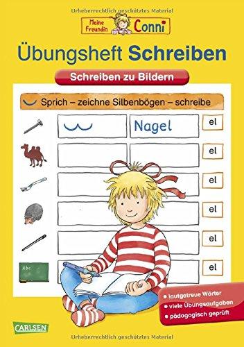 Übungsheft Schreiben: Schreiben zu Bildern (Conni Gelbe Reihe)