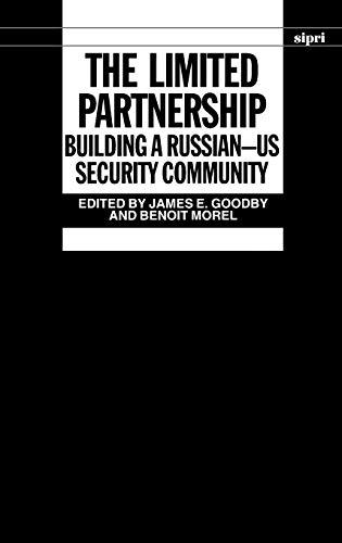 The Limited Partnership: Building a Russian-Us Security Community (Stockholm International Peace Research Institute)