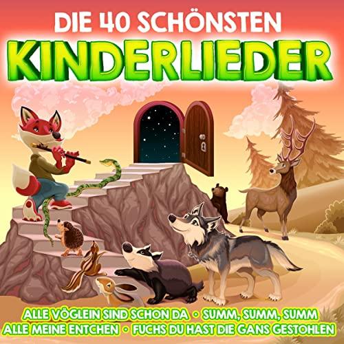 Die 40 schönsten Kinderlieder