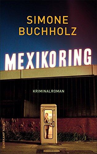 Mexikoring: Kriminalroman (suhrkamp taschenbuch)