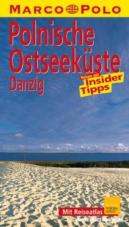 Polnische Ostseeküste/Danzig. Marco Polo Reiseführer. Reisen mit Insider-Tipps