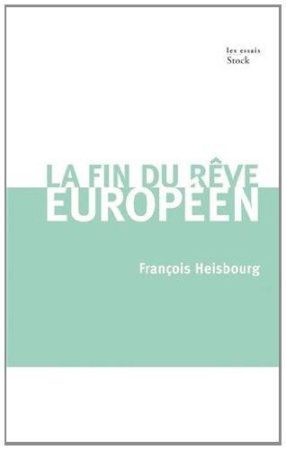 La fin du rêve européen