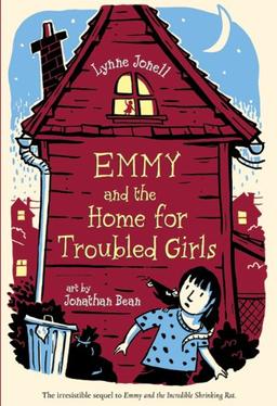 Emmy and the Home for Troubled Girls (Emmy and the Rat, Band 2)