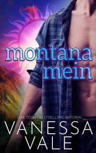 Montana Mein (Kleinstadt-Romantik-Serie, Band 5)