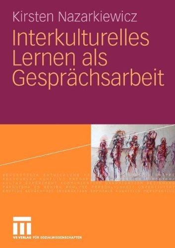 Interkulturelles Lernen als Gesprächsarbeit