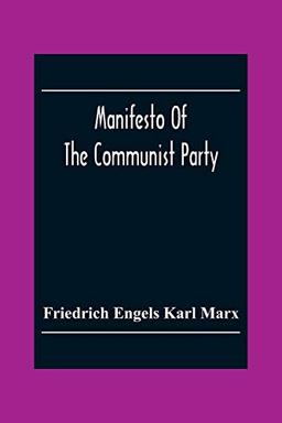 Manifesto Of The Communist Party