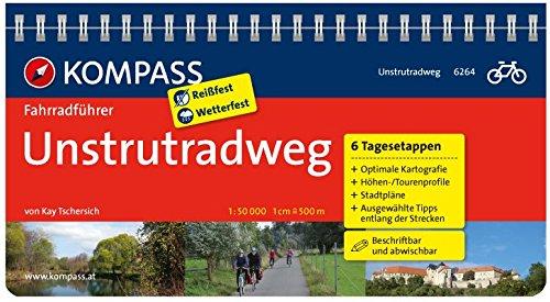 Unstrutradweg: Fahrradführer mit Top-Routenkarten im optimalen Maßstab. (KOMPASS-Fahrradführer, Band 6264)