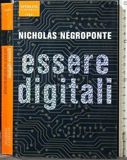 Essere digitali (Saggi Paperback)