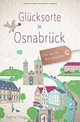 Glücksorte in Osnabrück: Fahr hin und werd glücklich