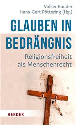 Glauben in Bedrängnis: Religionsfreiheit als Menschenrecht