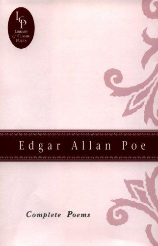 Edgar Allan Poe: Complete Poems: The Complete Poems (Library of Classic Poets)