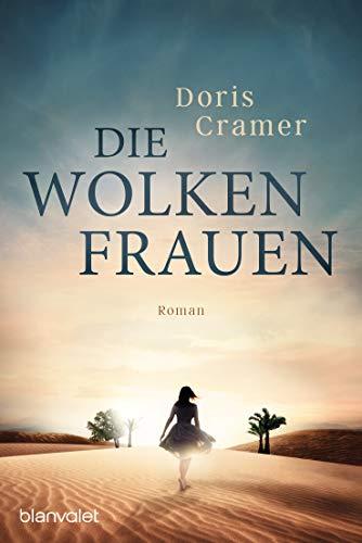 Die Wolkenfrauen: Roman