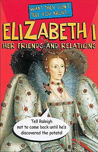 What They Don't Tell You About Elizabeth I