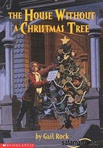 The House Without a Christmas Tree by Rock, Gail (1998) Paperback