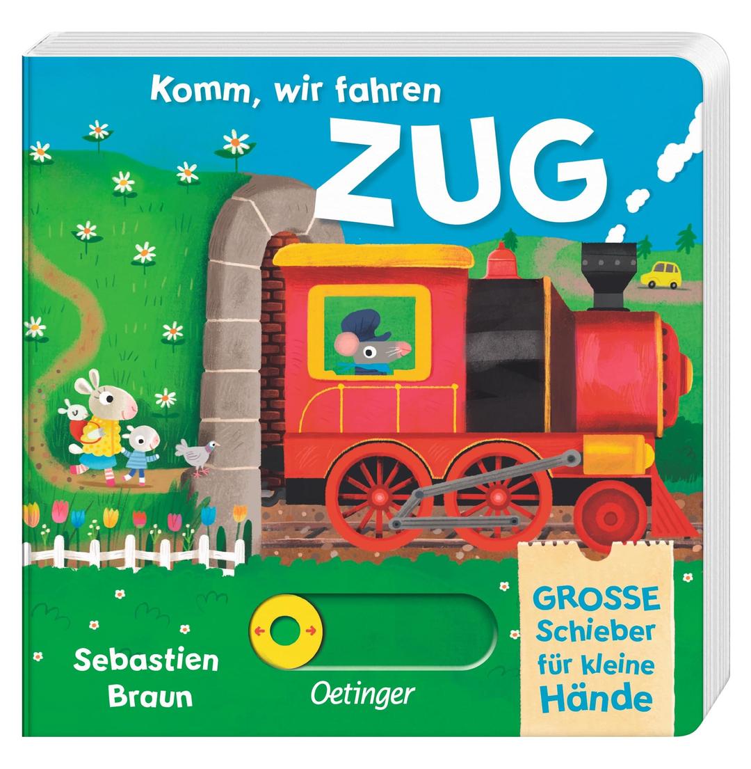 Komm, wir fahren Zug: Hochwertiges Pappbilderbuch mit stabilen Schiebe- und Drehelementen; mit liebevollen Reimen und Illustrationen für Kinder ab 2 Jahren (Komm, wir fahren los)