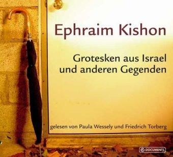 Ephraim Kishon - Grotesken aus Israel und anderen Gegenden