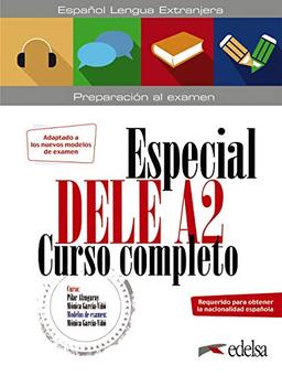 Especial Dele Curso completo - Edición 2020: A2 - Übungsbuch mit Audios online (Preparación al DELE - Jóvenes y adultos - Preparación al DELE - Nivel A2)