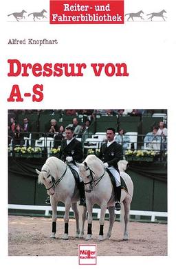 Dressur von A - S